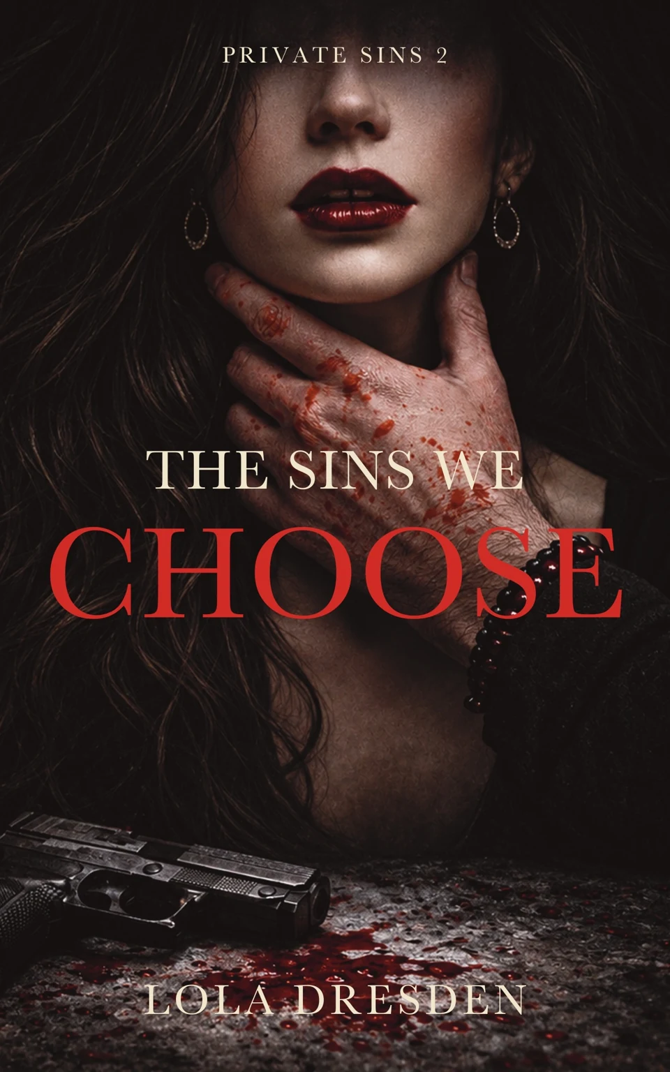 The Sins We Choose by Lola Dresden book cover